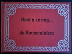 KENT U ZE NOG ... DE ROOSENDAALERS, Boeken, Ophalen of Verzenden, Gelezen, H Zandbergen en A Buysen