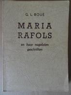 G.L. Boué Maria Rafols en haar nagelaten geschriften 1941, Boeken, Godsdienst en Theologie, G.L. Boué, Ophalen of Verzenden, Christendom | Katholiek