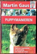 Puppymanieren - Martin Gaus, Boeken, Dieren en Huisdieren, Ophalen of Verzenden, Zo goed als nieuw, Honden