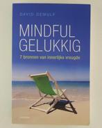 Dewulf, David - Mindful gelukkig / 7 bronnen van innerlijke, Boeken, Verzenden, Gelezen, Achtergrond en Informatie