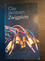 Clay Jacobsen - Zwijgplicht, Boeken, Ophalen of Verzenden, C. Jacobsen, Zo goed als nieuw