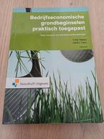 Bedrijfseconomische grondbeginselen praktisch toegepast, T.P.M. Welten; J.M.M.J. Clerx, Nieuw, Ophalen of Verzenden, Economie en Marketing