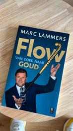 Marc Lammers - Flow - van goed naar goud, Overige wetenschappen, Nieuw, Ophalen of Verzenden, Ton Hendrickx; Marc Lammers