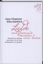 Gary Chapman/E. Stanford Liefde een nieuwe manier van leven(, Boeken, Godsdienst en Theologie, Gelezen, Ophalen of Verzenden