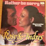 Rosie & Andres > Rather be sorry, Gebruikt, 7 inch, Single, Ophalen of Verzenden
