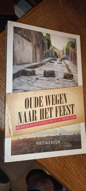 Oude wegen naar het Feest-40 dagen geloofsverdieping beschikbaar voor biedingen