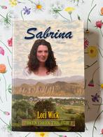 Sabrina - Lori Wick (Token Creek Trilogie 2), Boeken, Ophalen of Verzenden, Zo goed als nieuw, Nederland