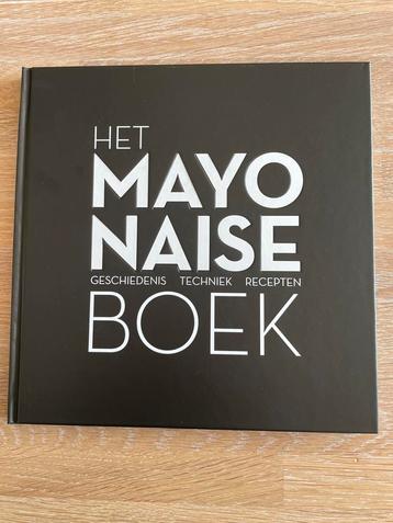 Nieuw: Het Mayonaise Boek - ISBN 9789082686708 beschikbaar voor biedingen