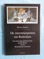 De mannetjesputters van Rotterdam - Rotterdamse schutterij, Ophalen of Verzenden, Zo goed als nieuw