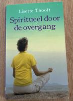 Spiritueel door de overgang - Lisette Thooft, Ophalen of Verzenden, Zo goed als nieuw, Lisette Thooft
