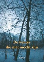 De Winter Die Niet Mocht Zijn - Sonia (DEMENTIE/Alzheimer ), Diversen, Verpleegmiddelen, Ophalen of Verzenden, Zo goed als nieuw