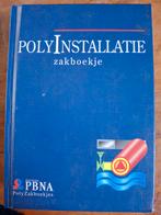 Poly Installatie Zakboekje, Ophalen of Verzenden, Gelezen, Installatietechniek, PBNA
