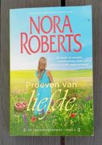 Nora Roberts - Proeven van de liefde, Boeken, Gelezen, Ophalen of Verzenden, Nora Roberts