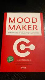 John Hokkeling - Mood maker, Boeken, Verzenden, Sociale wetenschap, John Hokkeling; Laura de la Mar, Zo goed als nieuw