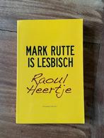 Raoul Heertje - Mark Rutte is Lesbisch, Boeken, Gelezen, Ophalen of Verzenden, Cabaret, Raoul heertje