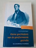 Kleine geschiedenis vd gereformeerde gezindte (Golverdingen), Nieuw, Christendom | Protestants, Ophalen of Verzenden, Drs. M. Golverdingen