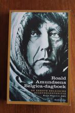 Roald Amundsens Belgica-dagboek Belgische zuidpoolexpeditie, Boeken, Geschiedenis | Wereld, Gelezen, 19e eeuw, Ophalen of Verzenden