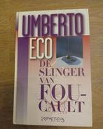 De Slinger van Foucault - Umberto Eco, Ophalen of Verzenden, Zo goed als nieuw, Umberto Eco