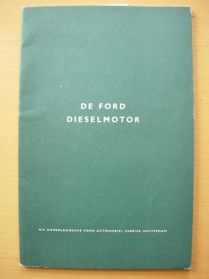 Ford Diesel Motor Boek 1955 - Dieselmotor, Auto diversen, Handleidingen en Instructieboekjes, Ophalen
