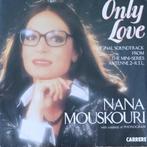 Nana Mouskouri - Only love, Cd's en Dvd's, Filmmuziek en Soundtracks, Ophalen of Verzenden, 7 inch, Zo goed als nieuw