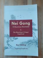 Nei Gong: 13 Oefeningen Geïllustreerd, Boeken, Ophalen of Verzenden, Zo goed als nieuw, Bao Xianting, Meditatie of Yoga