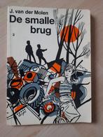 DE SMALLE BRUG 2  J van der Molen, Ophalen of Verzenden, Gelezen