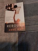 Anne May Rebound, Boeken, Ophalen of Verzenden, Zo goed als nieuw