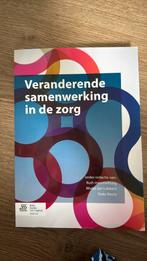 Veranderende samenwerking in de zorg, Ophalen of Verzenden, Zo goed als nieuw, HBO