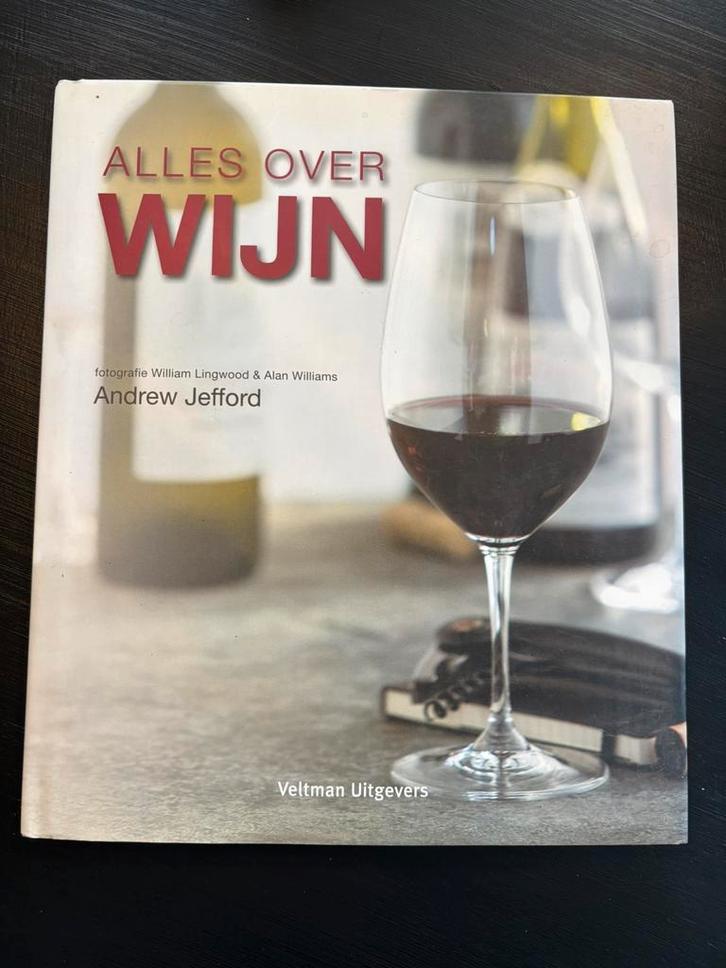 Andrew Jefford - Alles over wijn, Boeken, Kookboeken, Zo goed als nieuw, Frankrijk, Ophalen of Verzenden