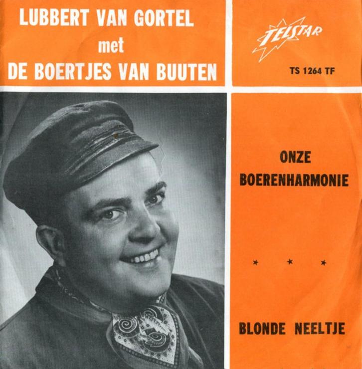 Lubbert van Gortel  - onze boeren harmonie  telstar 1264, Cd's en Dvd's, Vinyl Singles, Zo goed als nieuw, Single, Nederlandstalig