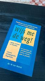 Wim ter Horst - Wijs me de weg!, Sociale wetenschap, Ophalen of Verzenden, Zo goed als nieuw, Wim ter Horst