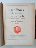 Handboek Moderne Bijenteelt - Johan W. Schotman, Antiek en Kunst, Ophalen of Verzenden, Johan W. Schotman
