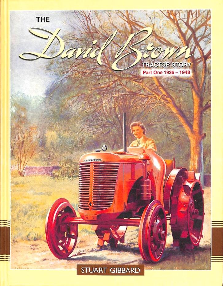 The David Brown Tractor Story Part One 1936-1948, Boeken, Vervoer en Transport, Nieuw, Tractor en Landbouw, Verzenden