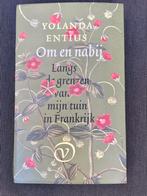 Yolanda Entius - Om en nabij, Ophalen, Zo goed als nieuw, Yolanda Entius