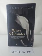 Witte Oleander - Janet Fitch, Ophalen of Verzenden