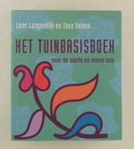 Langendijk, Loes - Het tuinbasisboek / voor de snelle en moo