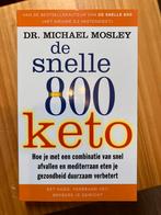 De snelle 800 keto - Dr. Michael Mosley, Boeken, Dieet en Voeding, Michael Mosley, Ophalen of Verzenden, Zo goed als nieuw