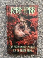 ROBIN HOBB DE EIGENZINNIGE PRINSES EN DE BONTE PRINS,HARDCOV, Ophalen of Verzenden, Zo goed als nieuw