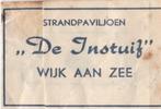 strandpaviljoen De Instuif Wijk aan Zee, Ophalen of Verzenden