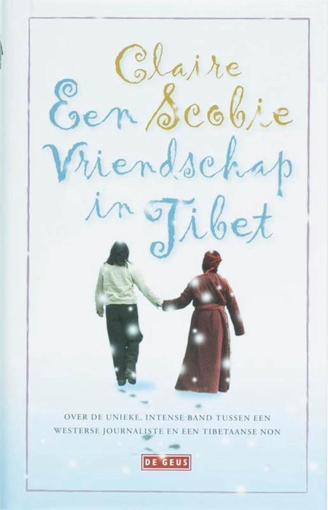 Een vriendschap in Tibet, Boeken, Romans, Ophalen of Verzenden