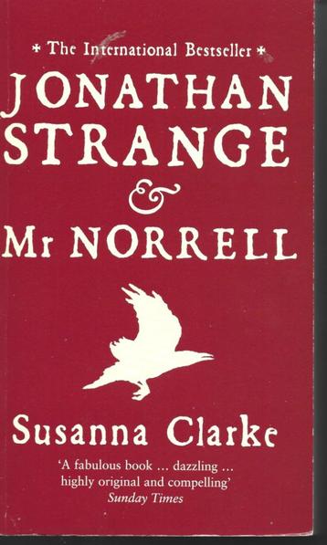 Jonathan Strange & Mr Norrell - Susanna Clarke (Fantasy)