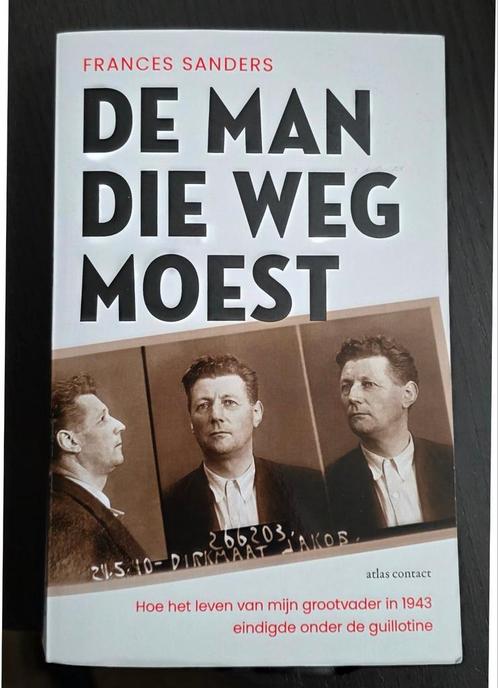 Frances Sanders - De man die weg moest - oorlog, Boeken, Overige Boeken, Zo goed als nieuw, Ophalen of Verzenden