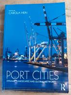 Port Cities. Dynamic landscape and global networks, Verzenden, Zo goed als nieuw
