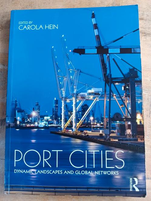 Port Cities. Dynamic landscape and global networks, Boeken, Kunst en Cultuur | Architectuur, Zo goed als nieuw, Verzenden