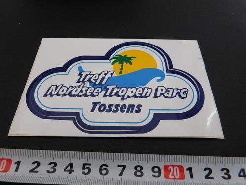 sticker Treff Nordsee Tropen Parc  Tossens  Duitsland, Verzamelen, Stickers, Zo goed als nieuw, Bedrijf of Vereniging, Ophalen