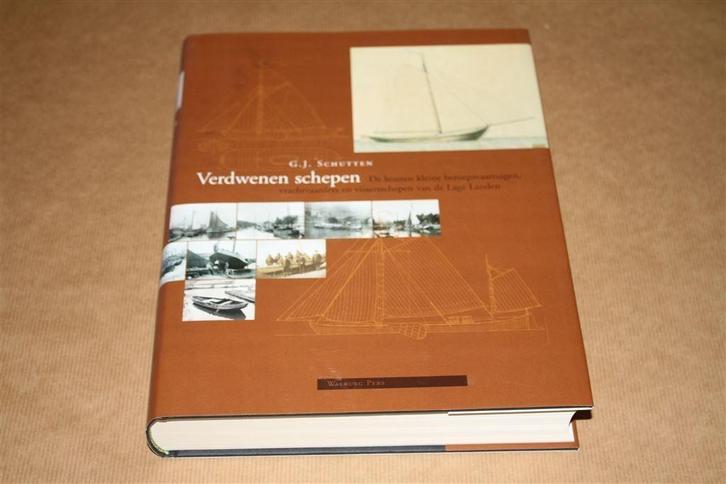 Dikke pil - Verdwenen schepen Lage Landen G.J. Schutten !!, Boeken, Geschiedenis | Vaderland, Zo goed als nieuw, Ophalen of Verzenden