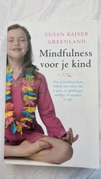 Mindfulness voor je kind. Boek, Ophalen of Verzenden, Zo goed als nieuw, Opvoeding tot 6 jaar