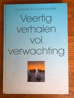 Veertig verhalen vol verwachting - Tine de Vries, Ophalen of Verzenden, Gelezen, Christendom | Protestants