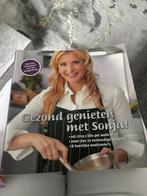 Gezond genieten met Sonja!, Boeken, Kookboeken, Voorgerechten en Soepen, Ophalen of Verzenden, Zo goed als nieuw, Gezond koken