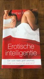 Erotische intelligentie Esther Parel, Boeken, Psychologie, Ophalen of Verzenden, Zo goed als nieuw